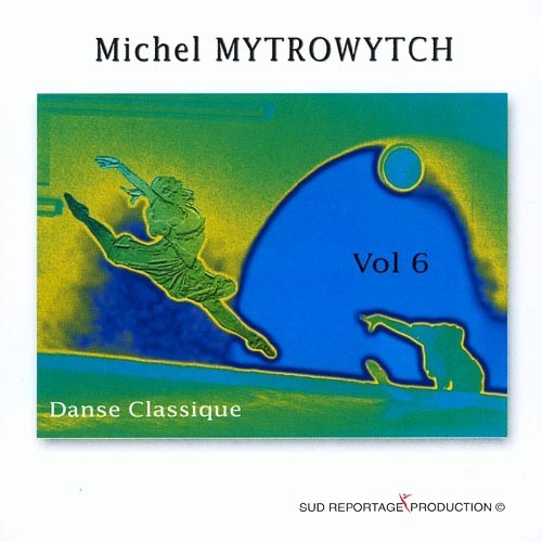 Danse Classique "Vol6" Recto Danse Classique "Vol6" Recto
